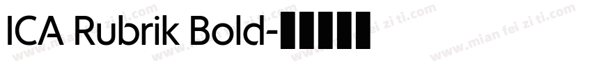 ICA Rubrik Bold字体转换